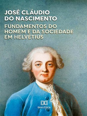 cover image of Fundamentos do Homem e da Sociedade em Helvétius